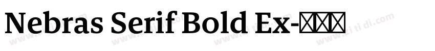 Nebras Serif Bold Ex字体转换 Nebras Serif Bold Ex字体转换